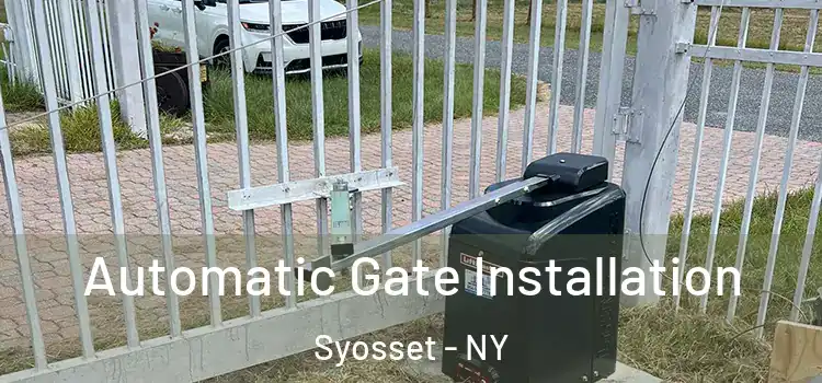  Automatic Gate Installation Syosset - NY