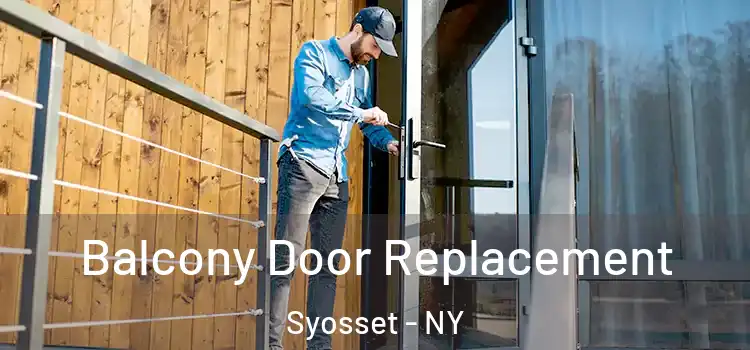  Balcony Door Replacement Syosset - NY