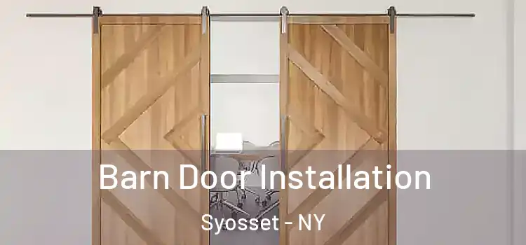  Barn Door Installation Syosset - NY