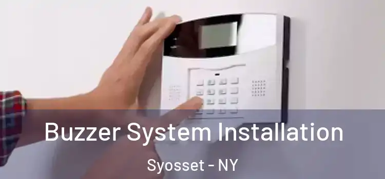  Buzzer System Installation Syosset - NY