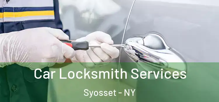  Car Locksmith Services Syosset - NY