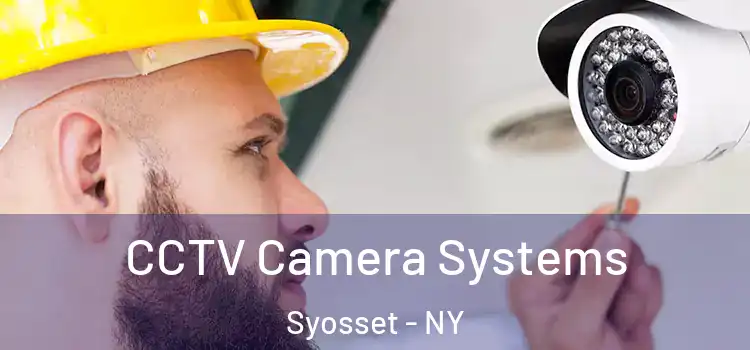  CCTV Camera Systems Syosset - NY