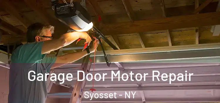  Garage Door Motor Repair Syosset - NY