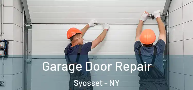  Garage Door Repair Syosset - NY