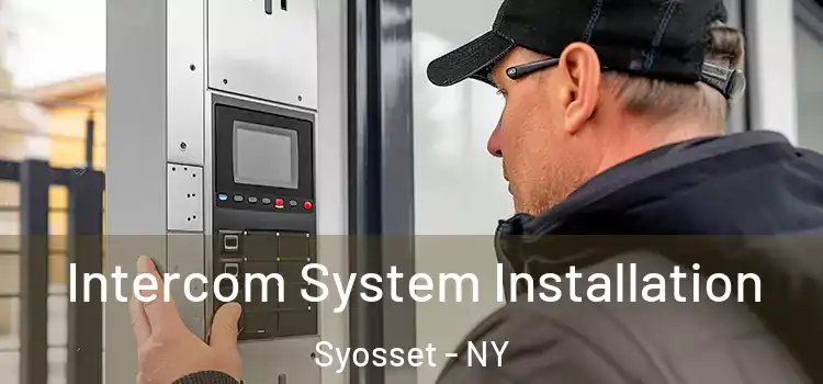  Intercom System Installation Syosset - NY