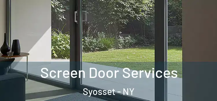  Screen Door Services Syosset - NY