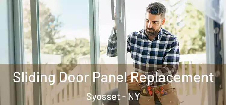  Sliding Door Panel Replacement Syosset - NY